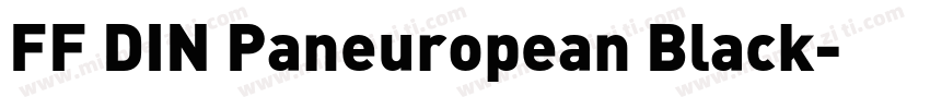 FF DIN Paneuropean Black字体转换